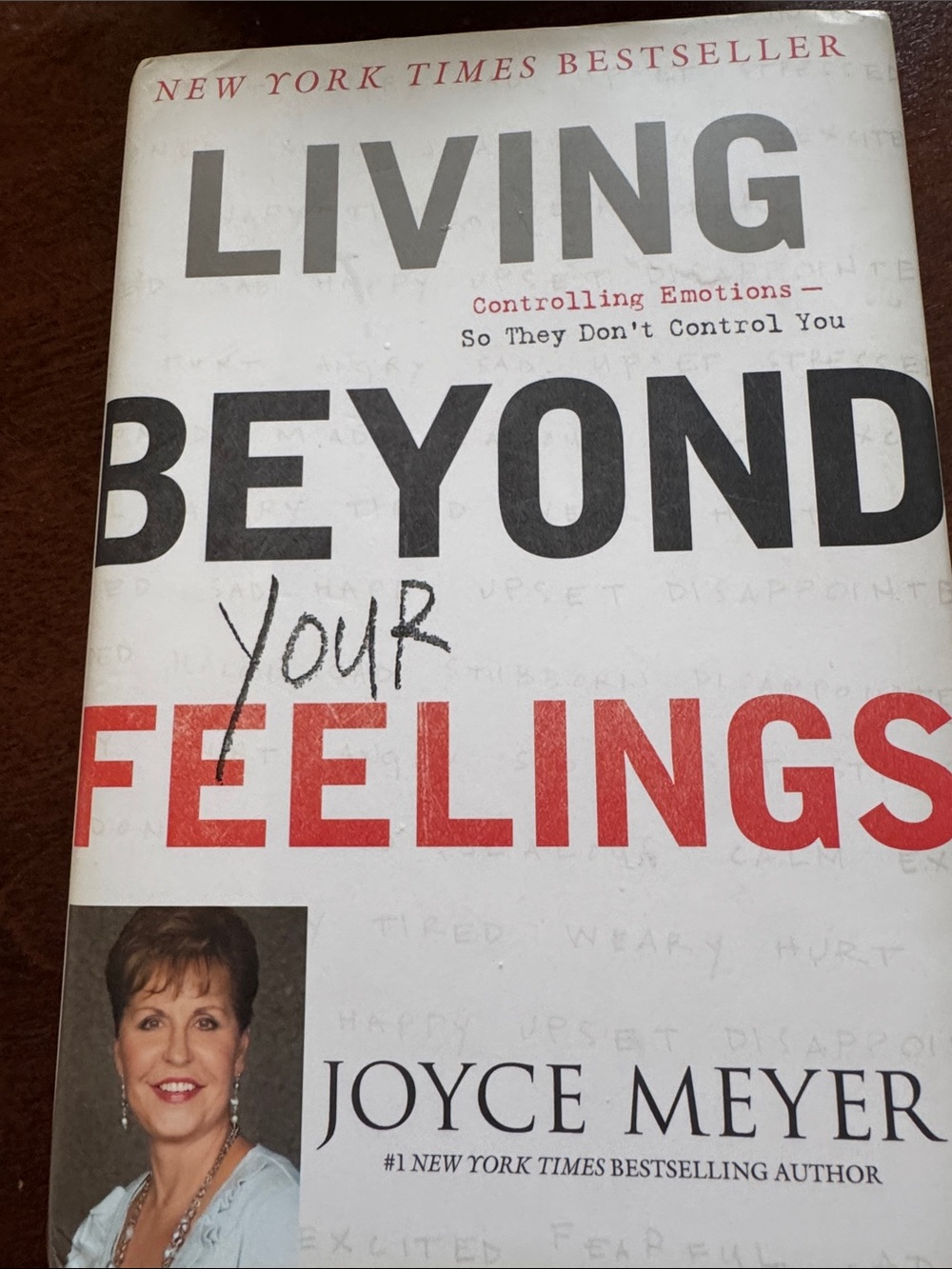 Living Beyond Your Feelings Hardcover Book - White & Red Cover